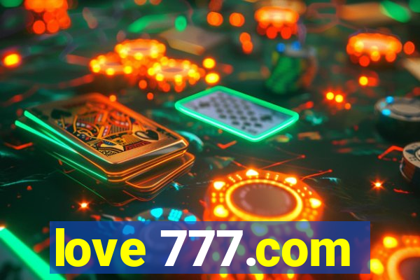 love 777.com